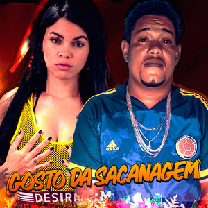 Gosto da Sacanagem (Explicit)