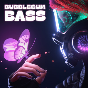 Bubblegum Bass (Explicit)