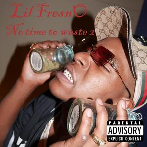 No time to Waste 2 (Explicit)