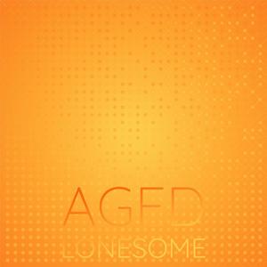 Aged Lonesome