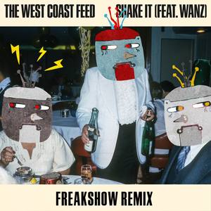 Shake It (feat. Wanz) [Freakshow Remix]