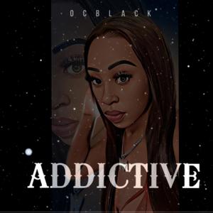 ADDICTIVE (Explicit)