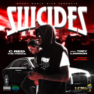 Suicides (feat. Trey Lawson) [Explicit]