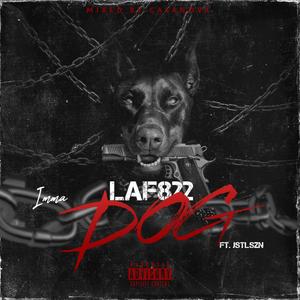 Imma dog (feat. Jstlszn) (Explicit)