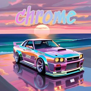 chrome (feat. D6andz & 1kmarcoo) [Explicit]