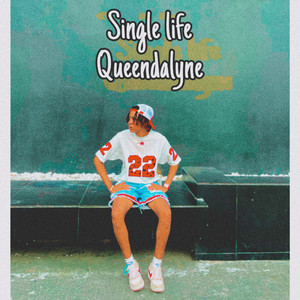 Single Life (Explicit)