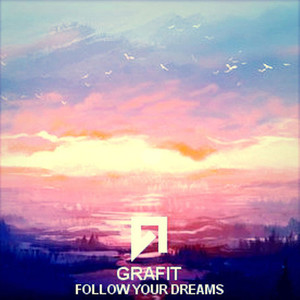 Follow Your Dreams