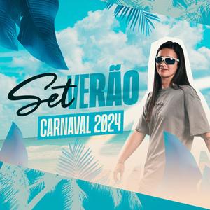 MEGA SET VERÃO/CARNAVAL 2024