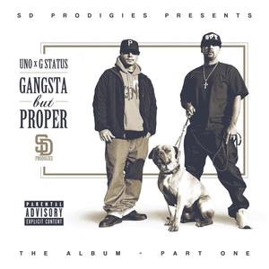 Gangsta but Proper the Album, Pt. 1 (Explicit)