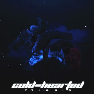 Cold-hearted (Explicit)