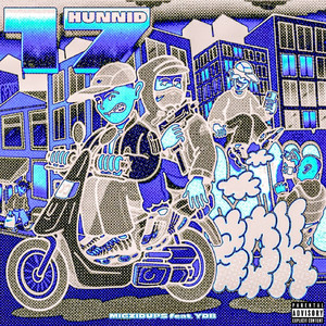 17 Hunnid (Explicit)