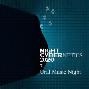 Night Cybernetics (Russian Cybernetics for Ural Music Night 2020)