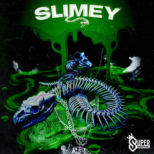 Slimey