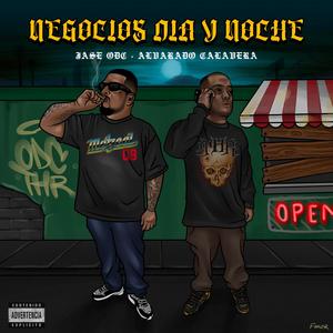 Negocios, Dia y Noche (Parte 2) [Explicit]
