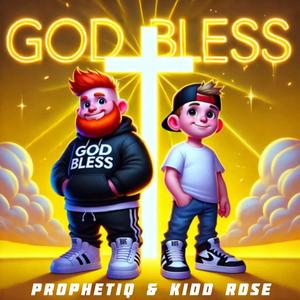 God Bless (feat. Kidd Rose)