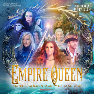 Empire Queen: The Golden Age of Magic (Original Motion Picture Soundtrack) (Empire Queen: The Golden Age of Magic 电影原声带)