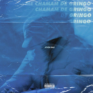 Me Chamam de Gringo (Explicit)