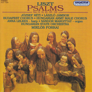 Liszt: Psalms Nos. 13, 18, 23, 125, 129