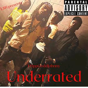 Underrated (Explicit)