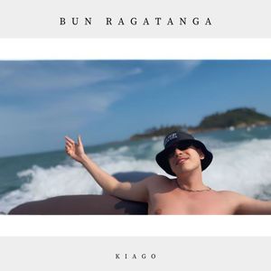 Bun Ragatanga (Explicit)