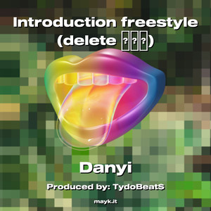Introduction freestyle (delete ) (Explicit)