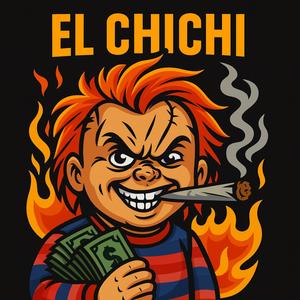 El ChiChi (Explicit)