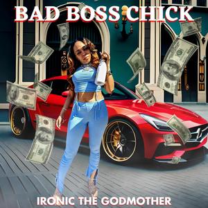 Bad Boss Chick (Explicit)