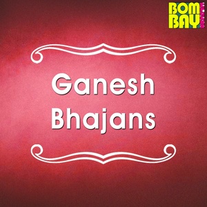 Ganesh Bhajans