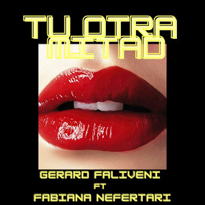 Tu Otra Mitad (Explicit)