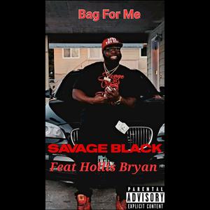 BAG FOR ME (feat. Hollis Bryan) (Explicit)