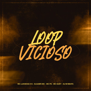LOOP VICIOSO