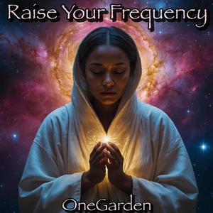 Raise Your Frequency