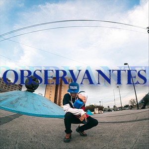 Obeservantes (Explicit)