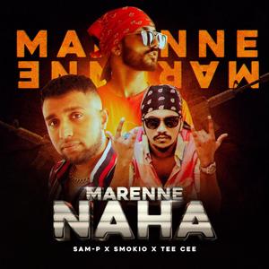 Marenne Naha Sam-P(feat. Kevin Smokio & Tee Cee) (Explicit)