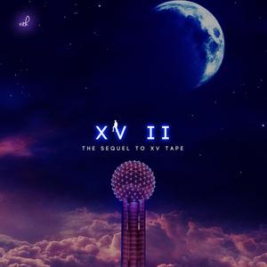 XV II (RELOADED) [Explicit]