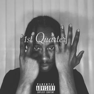 1st Quarter (Explicit)