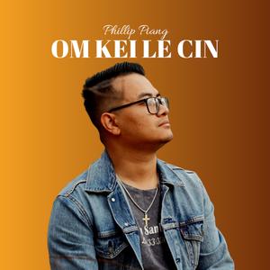 Om Kei Le Cin