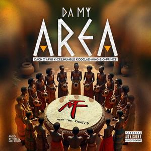 Da My Area (feat. Afkb K-Cee, Humble Kiddo, AD King & G Prince) (Explicit)