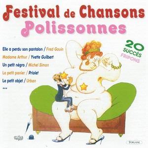 Festival de chansons polissonnes (20 succès fripons) [Explicit]