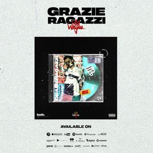 GRAZIE RAGAZZI II (Explicit)