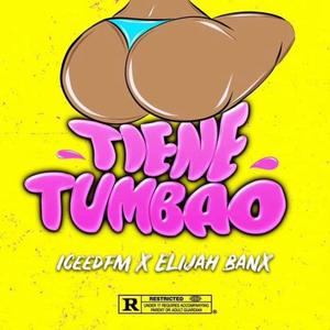 Tiene Tumbao (feat. Elijah Banx)