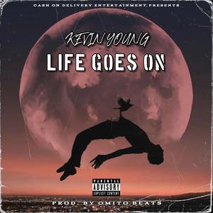 Life Goes On (Explicit)