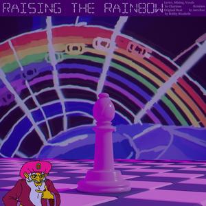 Raising the Rainbow