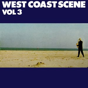 West Coast Scene, Vol. 3