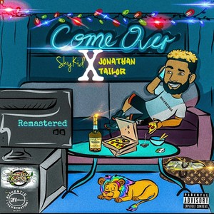 Come Over (Remastered|Explicit)
