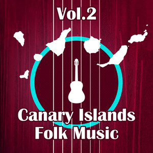 Canary Islands Folk Music (Volumen 2)