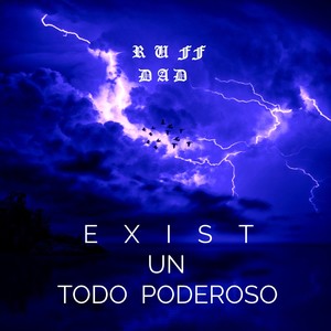 Exist un Todo Poderoso