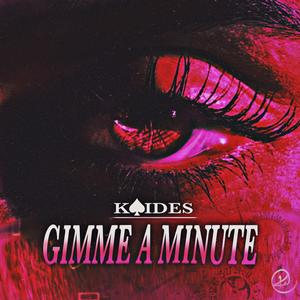 Gimme a Minute! (feat. FOR4IGN, FreeJoe & Potential954) (Explicit)