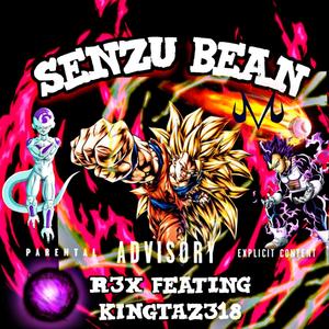 Senzu Bean (feat. KINGTAZ318) (Official Version)