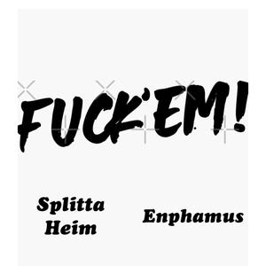 **** EM (feat. Enphamus) (Explicit)